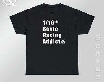 OnlyRCs - 1/16th Scale Racing Addict Heavy Cotton Tee - Series 1