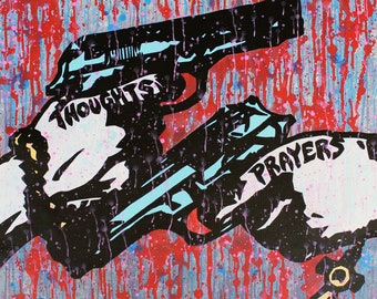 Gun Control (Thoughts & Prayers) - Original Pop Art Painting By Babes Kopp - American Saints Portrait