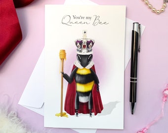 You're My Queen Bee - Blank Greeting Card