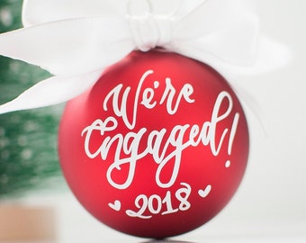 We're Engaged Ornament -  Red Ornament- Engagement Announcement - Personalized Christmas Ornament- Calligraphy Ornaments