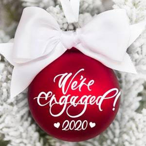 We&#39;re Engaged Ornament -  Red Ornament- Engagement Announcement - Personalized Christmas Ornament- Calligraphy Ornaments