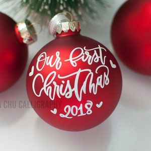 Our First Christmas - Matte Red Glass Ornament- Calligraphy - Couple&#39;s Ornament, Family Ornament, Baby Ornament, Newlywed Ornament