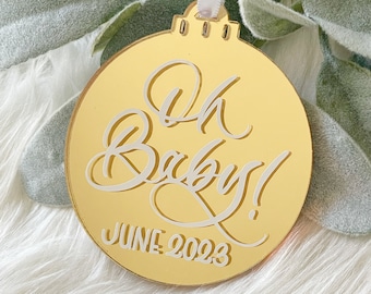 Oh Baby Christmas Ornament - Christmas Pregnancy Announcement - Mirror Gold Baby Ornament - Baby Announcement  - 2023 Baby Coming Soon