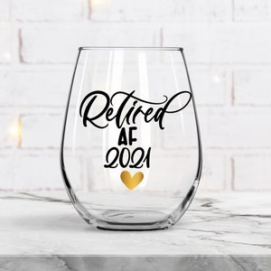 Retired AF Wine Glass - Retirement Gift -Retirement Wine Glass  (NOT A FONT)