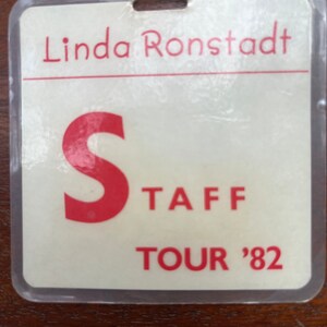 Vintage Linda Ronstadt Tour &#39;82 All Access Staff Pass