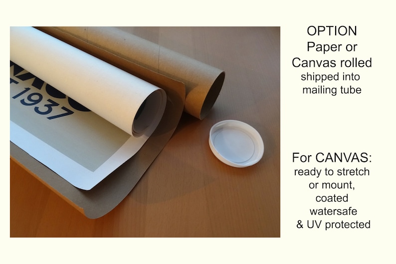 May include: A rolled canvas print is shown in a brown mailing tube. The canvas is ready to be stretched or mounted. The text "1937" is visible on the canvas. The print is water safe and UV protected.