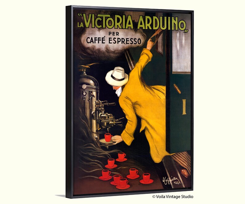 May include: Vintage advertisement for "La Victoria Arduino" espresso coffee. A man in a yellow coat and a white hat pours espresso from a large coffee machine into a red cup. The text "La Victoria Arduino" is written in a decorative font with the words "Per Caffe Espresso" below it.