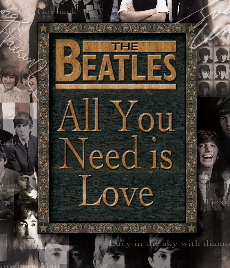 The Beatles. All you need is love. Limited edition prints. A2 Etsy