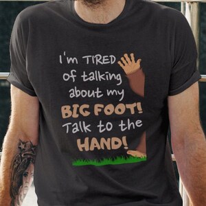 Bigfoot Shirt Unisex, Tee, T shirt Men, Tshirt Women, Funny, T-shirt, Sasquatch