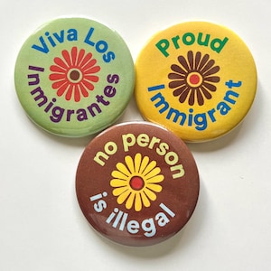 Pro Immigrant Immigration Buttons