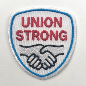 Union Strong Pro Union Patch