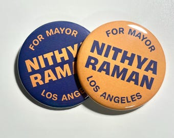 Nithya Raman LA Los Angeles Mayor Buttons