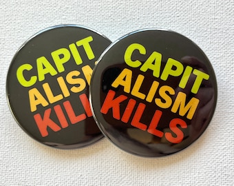 Capitalism Kills Buttons