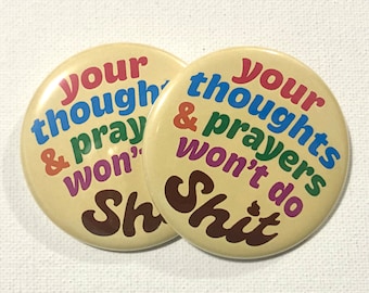 Thoughts and Prayers Buttons