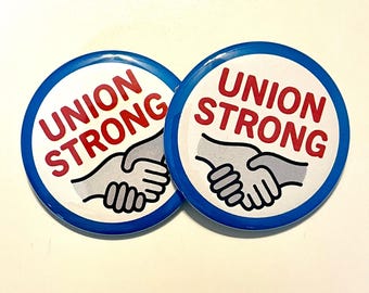 Union Strong Pro Union Buttons
