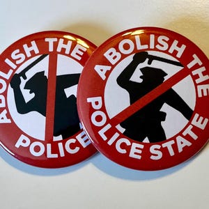 Abolish the Police State Buttons