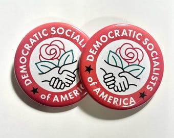 Democratic Socialists of America DSA Buttons