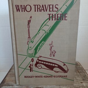 Who Travels There Vintage Hardback Book Textbook
