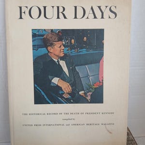 Four Days The Historical Record of the Death of President Kennedy Vintage Hardback Book