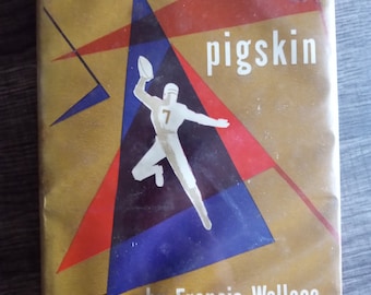 Dementia Pigskin by Francis Wallace