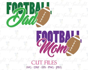 Football Cut Files, Football Mom Cut Files, Football Dad Cut Files, SVG Cut Files, DXF Cut Files, Eps / Png / Jpeg Files Instant Download