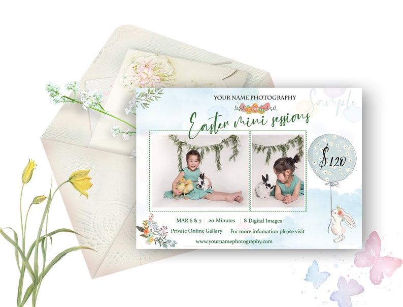 May include: An Easter mini sessions advertisement with watercolor illustrations. The card features two photos of children with bunnies and chicks, a balloon with the price $120, and the text "Easter mini sessions". The card is surrounded by flowers and butterflies.