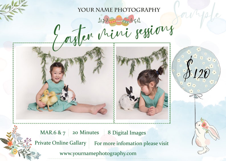 May include: An advertisement for Easter mini photo sessions. The image features two photos of a young child with a bunny and ducklings. The text includes "Easter mini sessions", dates, and a website address. A balloon with a price of $120 is also shown.