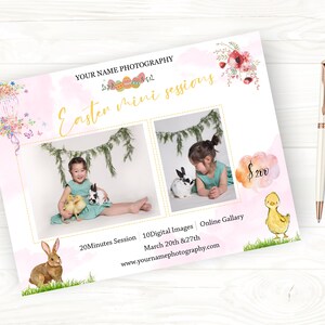May include: A pink and white flyer with a floral design and a picture of a child holding a bunny. The flyer advertises Easter mini photo sessions for $200. The text on the flyer reads "YOUR NAME PHOTOGRAPHY Easter mini sessions 20Minutes Session 10Digital Images Online Gallery March 20th & 27th www.yournamephotography.com $200"