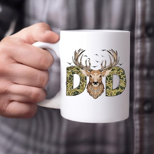 Dads Deer Coffee Mug - Dad Buck Coffee Cup-  Father&#39;s Day Mug - Father&#39;s Day Gift - Coffee Cup for Dad - Father&#39;s Day Cups- Deer Hunting Cup
