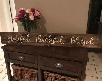 Grateful. Thankful. Blessed. Hand painted wood sign, kitchen decor, doorway sign, gift for Mom, housewarming gift.