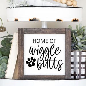 Home Of Wiggle Butts Wood Sign, Dogs Decor, Pet Dog Decor, Farmhouse Dogs Decor, Dog Lover Gift, Dog Tiered Tray Decor, Funny Dog Signs
