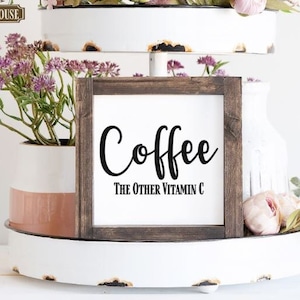 Coffee The Other Vitamin C - Coffee Wood Sign, Coffee Decor, Coffee Bar Sign, Coffee Tiered Tray Decor, Coffee Lover, Coffee Themed Gift