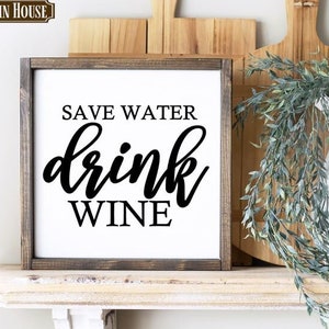 Save Water Drink Wine - Funny Wine Wood Sign, Wine Decor, Wine Bar Sign, Wine Tiered Tray Decor, Wine Lover, Wine Themed Gift, Mini Wine