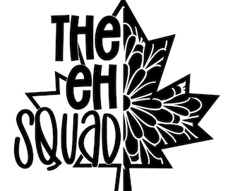 The Eh Squad Vinyl Decal Sticker - Canada Eh, Canada Pride, Canadian Mug Decal, Vehicle Window Decal, Car Decal, Laptop Decal [v-104]