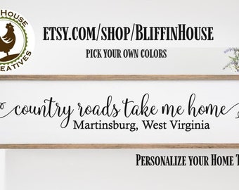 Customized "Country Roads Take Me Home" Rustic Wood Sign / Farmhouse Decor /  Farmhouse Sign / Hometown Sign / GPS Wood Sign / Country Decor
