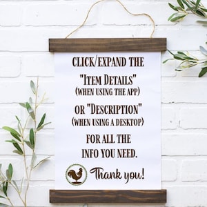 May include: White sign with brown text and a brown rooster illustration. The sign says "Click/Expand the "Item Details" (when using the app) or "Description" (when using a desktop) for all the info you need. Thank you!"