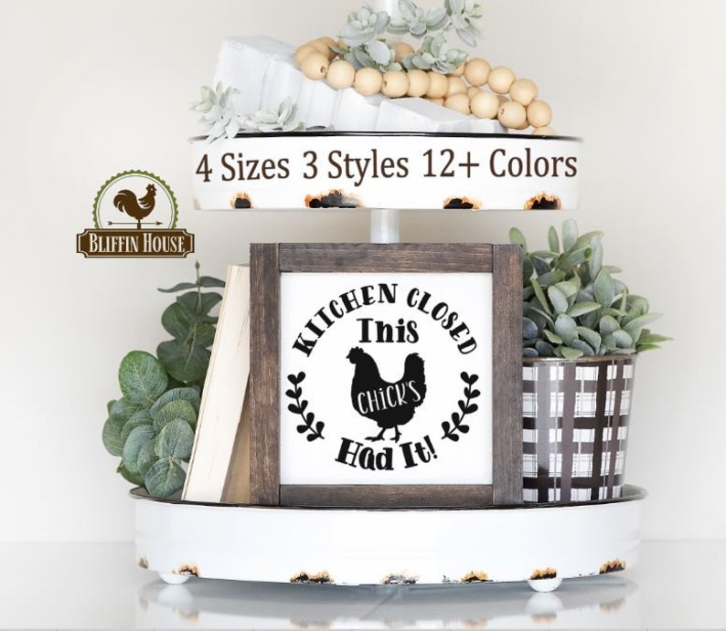 Kitchen Closed This Chick's Had It Kitchen Sign, Wood Kitchen Sign, Funny Chicken Sign, Funny Kitchen Sign, Farmhouse Sign, Rustic Decor image 3