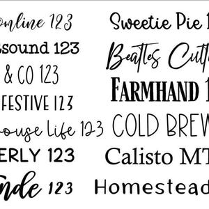 May include: A collection of text designs in various fonts, including "Bottomline 123", "Heartsound 123", "CARLEY & CO 123", "BERRY FESTIVE 123", "Sweetie Pie 123", "Beatles Cutture 123", "FARMHAND 123", "Farmhouse Life 123", "COLD BREW 123", "GINGERLY 123", "Calisto MT 123", "ostende 123", and "Homestead 123".