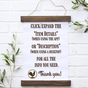 May include: White sign with brown text and a rooster illustration. The sign says "Click/Expand the "Item Details" (when using the app) or "Description" (when using a desktop) for all the info you need. Thank you!"