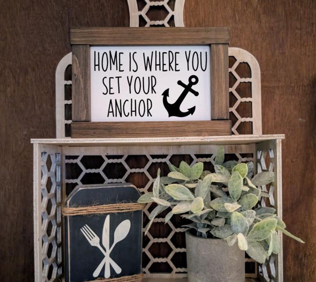 Home is Where You Set Your Anchor Wood Sign: Nautical Decor - Etsy