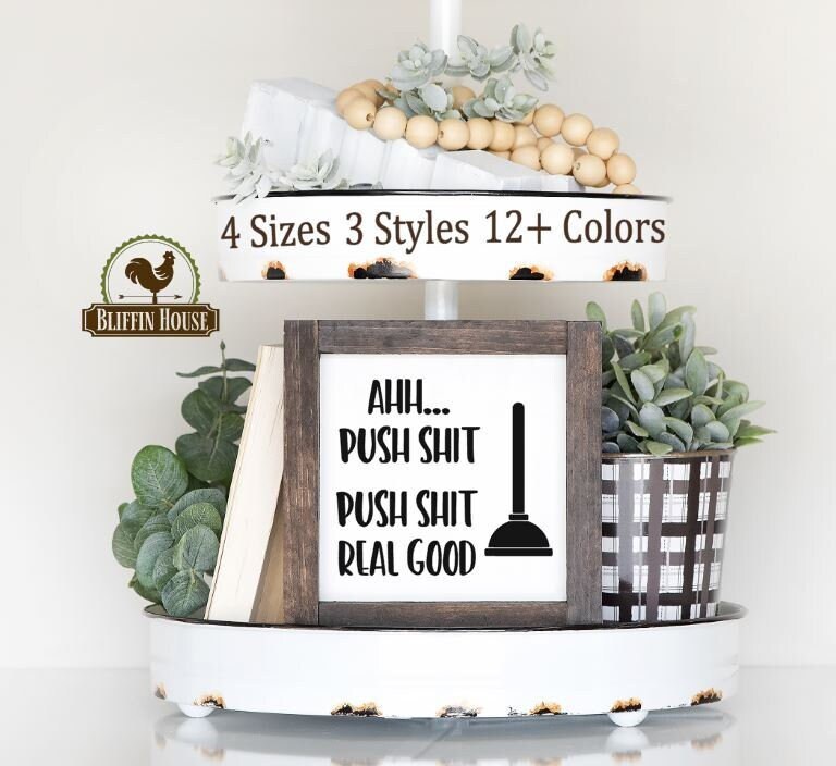 Ahh Push Shit Bathroom Sign, Plunger Poop, Poop Sign, Farmhouse ...