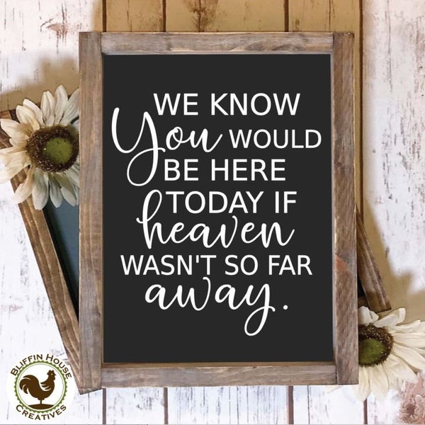 If Heaven Wasn't So Far Away, Wedding Guest In Heaven Rustic Wood Sign, Wedding Seat Placeholder, Wedding Guest Memorial, Wood Wedding Sign