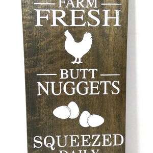 Farm Fresh Butt Nuggets Rustic Wood Chicken Sign Decor, 5 STYLES AVAILABLE, 7 x 14, Farm Humor, Chicken Humor, Rustic Sign, Farmhouse image 5