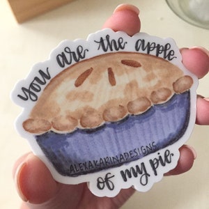 Apple of my Pie Sticker