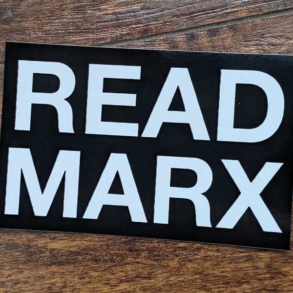 Vinyl Sticker: Read Marx｜Karl Marx Communist Marxist Anarchist Anticapitalist