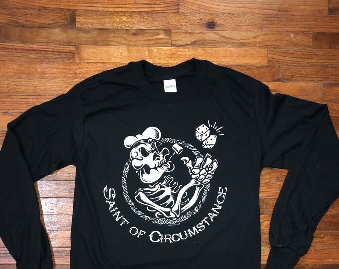 Saint of Circumstance Long Sleeve Grateful Dead Inspired