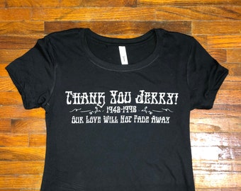Thank You Jerry Womens SHORT sleeve Grateful Shirt Dead Inspired