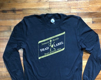 Dead Label Johnny Mayer Tribute shirt  original Design