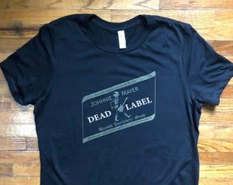 Dead Label Johnny Mayer Tribute shirt original Design