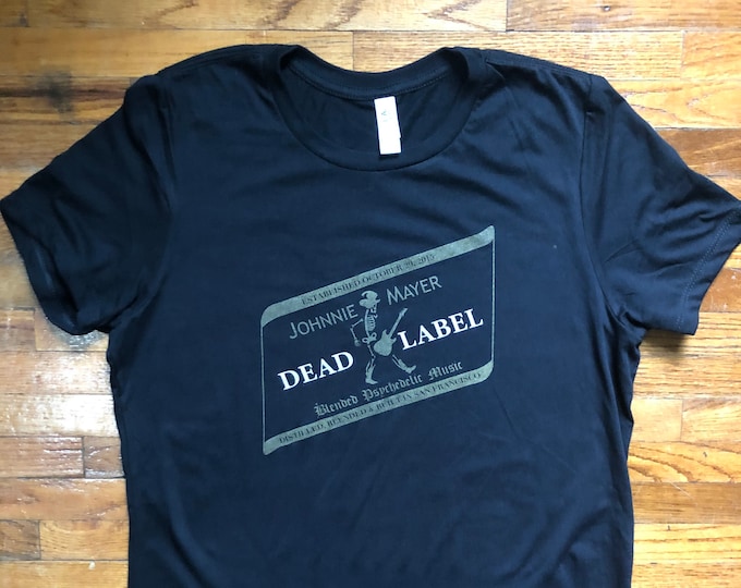 Dead Label Johnny Mayer Tribute shirt original Design